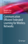 Communication Efficient Federated Learning for Wireless Networks - eBook