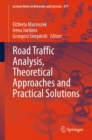 Road Traffic Analysis, Theoretical Approaches and Practical Solutions - eBook