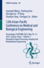 12th Asian-Pacific Conference on Medical and Biological Engineering : Proceedings of APCMBE 2023, May 18-21, 2023, Suzhou, China-Volume 1: Biomedical Signal Processing, Imaging and Rehabilitation Engi - eBook
