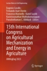 15th International Congress on Agricultural Mechanization and Energy in Agriculture : ANKAgEng'2023 - eBook