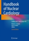 Handbook of Nuclear Cardiology : Cardiac SPECT and Cardiac PET - eBook