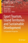 Sport Tourism, Island Territories and Sustainable Development : A Comparative Perspective - eBook