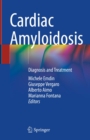 Cardiac Amyloidosis : Diagnosis and Treatment - eBook
