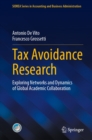 Tax Avoidance Research : Exploring Networks and Dynamics of Global Academic Collaboration - eBook