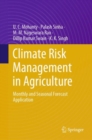 Climate Risk Management in Agriculture : Monthly and Seasonal Forecast Application - eBook