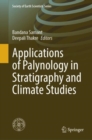Applications of Palynology in Stratigraphy and Climate Studies - eBook