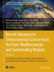 Recent Advances in Environmental Science from the Euro-Mediterranean and Surrounding Regions (4th Edition) : Proceedings of 4th Euro-Mediterranean Conference for Environmental Integration (EMCEI-4), T - eBook