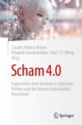 Scham 4.0 : Exploration einer Emotion in digitalen Welten und der Vierten Industriellen Revolution - eBook