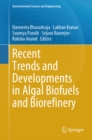 Recent Trends and Developments in Algal Biofuels and Biorefinery - eBook