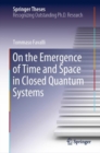 On the Emergence of Time and Space in Closed Quantum Systems - eBook