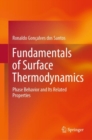 Fundamentals of Surface Thermodynamics : Phase Behavior and Its Related Properties - eBook