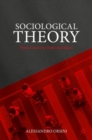 Sociological Theory : From Comte to Postcolonialism - eBook