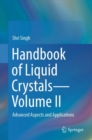 Handbook of Liquid Crystals-Volume II : Advanced Aspects and Applications - eBook