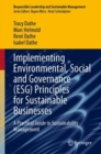 Implementing Environmental, Social and Governance (ESG) Principles for Sustainable Businesses : A Practical Guide in Sustainability Management - eBook