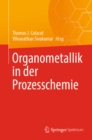 Organometallik in der Prozesschemie - eBook