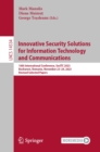 Innovative Security Solutions for Information Technology and Communications : 16th International Conference, SecITC 2023, Bucharest, Romania, November 23-24, 2023, Revised Selected Papers - eBook