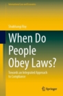 When Do People Obey Laws? :  Towards an Integrated Approach to Compliance - eBook
