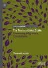 The Transnational State : Governing Migratory Circulations - eBook