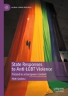 State Responses to Anti-LGBT Violence : Poland in a European Context - eBook