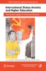 International Status Anxiety and Higher Education : The Soviet Legacy in China and Russia - eBook