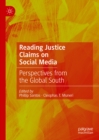 Reading Justice Claims on Social Media : Perspectives from the Global South - eBook