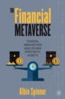 The Financial Metaverse : Tokens, Derivatives and Other Synthetic Assets - eBook
