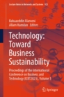 Technology: Toward Business Sustainability : Proceedings of the International Conference on Business and Technology (ICBT2023), Volume 3 - eBook