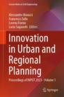 Innovation in Urban and Regional Planning : Proceedings of INPUT 2023 - Volume 1 - eBook