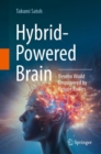 Hybrid-Powered Brain : Neuron World Empowered by Ketone Bodies - eBook