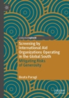 Screening by International Aid Organizations Operating in the Global South : Mitigating Risks of Generosity - eBook