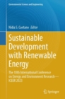 Sustainable Development with Renewable Energy : The 10th International Conference on Energy and Environment Research-ICEER 2023 - eBook