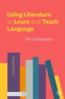 Using Literature to Learn and Teach Language : The L3 Approach - eBook