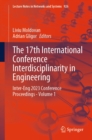The 17th International Conference Interdisciplinarity in Engineering : Inter-Eng 2023 Conference Proceedings - Volume 1 - eBook