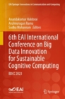 6th EAI International Conference on Big Data Innovation for Sustainable Cognitive Computing : BDCC 2023 - eBook