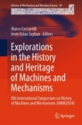 Explorations in the History and Heritage of Machines and Mechanisms : 8th International Symposium on History of Machines and Mechanisms (HMM2024) - eBook