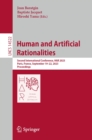 Human and Artificial Rationalities : Second International Conference, HAR 2023, Paris, France, September 19-22, 2023, Proceedings - eBook