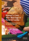 Women's Lives after Marriage in Rural Sri Lanka : An Ethnographic Account of the 'Beautiful Mistake' - eBook
