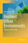 Resilient Urban Environments : Planning for Livable Cities - eBook