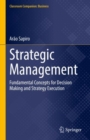 Strategic Management : Fundamental Concepts for Decision Making and Strategy Execution - eBook