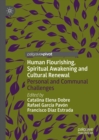 Human Flourishing, Spiritual Awakening and Cultural Renewal : Personal and Communal Challenges - eBook