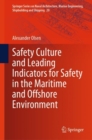 Safety Culture and Leading Indicators for Safety in the Maritime and Offshore Environment - eBook