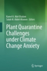 Plant Quarantine Challenges under Climate Change Anxiety - eBook