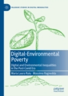 Digital-Environmental Poverty : Digital and environmental inequalities in the post-covid era - eBook