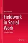 Fieldwork in Social Work : A Practical Guide - eBook