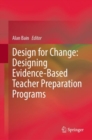 Design for Change: Designing Evidence-Based Teacher Preparation Programs - eBook