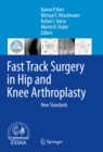 Fast Track Surgery in Hip and Knee Arthroplasty : New Standards - eBook