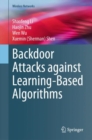 Backdoor Attacks against Learning-Based Algorithms - eBook