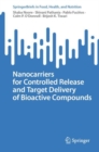 Nanocarriers for Controlled Release and Target Delivery of Bioactive Compounds - eBook