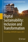 Digital Sustainability: Inclusion and Transformation : Proceedings of ISPGAYA Congress 2023 - eBook