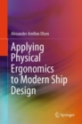 Applying Physical Ergonomics to Modern Ship Design - eBook